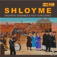 Timofeyev Ensemble/Korolenko,Psoy - Shloyme