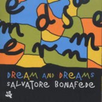 Salvatore Bonafede - Dream And Dreams