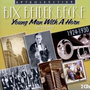 Cover - Bix Beiderbecke-His 52 Finest
